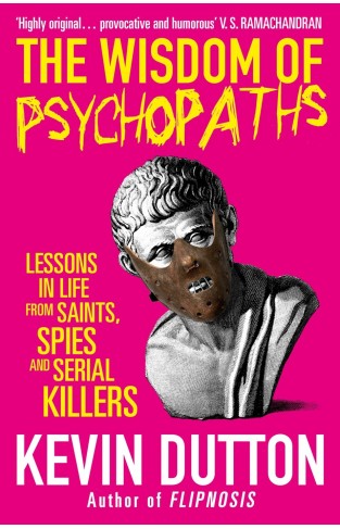 The Wisdom of Psychopaths